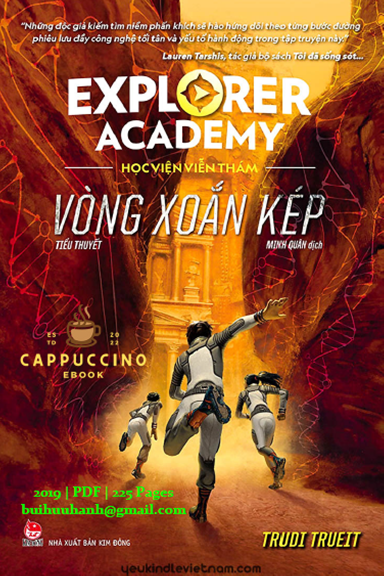 Học Viện Viễn Thám Tập 3-Vòng Xoắn Kép (NXB Kim Đồng 2019) - Trudi Trueit, 225 Trang