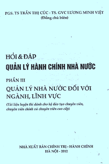 Hỏi & Đáp Quản Lý Hành Chính Nhà Nước Phần III (NXB Chính Trị Hành Chính 2012) - Trần Thị Cúc
