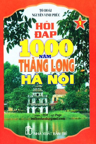 Hỏi Đáp 1000 Năm Thăng Long-Hà Nội Tập 1 (NXB Trẻ 2001) - Tô Hoài, 137 Trang