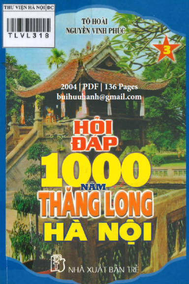 Hỏi Đáp 1000 Năm Thăng Long-Hà Nội Tập 3 (NXB Trẻ 2004) - Tô Hoài, 136 Trang