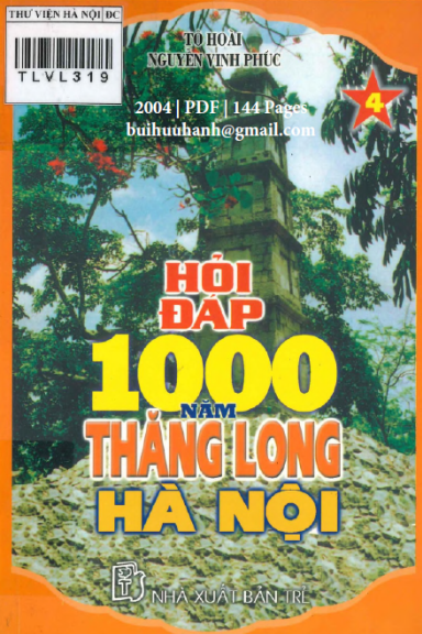 Hỏi Đáp 1000 Năm Thăng Long-Hà Nội Tập 4 (NXB Trẻ 2004) - Tô Hoài, 144 Trang