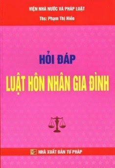 Hỏi Đáp Luật Hôn Nhân Gia Đình (NXB Tư Pháp 2012) - Phạm Thị Hiền, 148 Trang