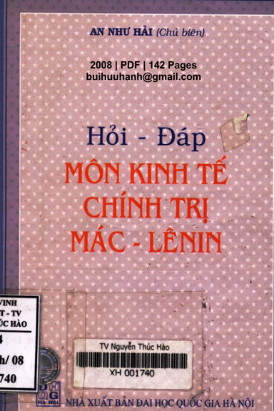 Hỏi-Đáp Môn Kinh Tế Chính Trị Mác-Lênin (NXB Đại Học Quốc Gia 2008) - An Như Hải, 142 Trang