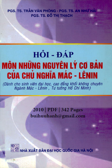 Hỏi-Đáp Môn Những Nguyên Lý Cơ Bản Của Chủ Nghĩa Mác-Lênin (NXB Đại Học Quốc Gia 2010) - An Như Hải