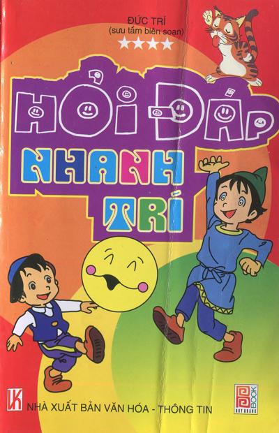 Hỏi Đáp Nhanh Trí (NXB Văn Hóa Thông Tin 2007) - Đức Trí, 174 Trang