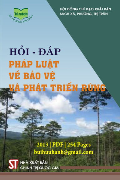Hỏi-Đáp Pháp Luật Về Bảo Vệ Và Phát Triển Rừng (NXB Chính Trị 2013) - Nguyễn Thu Hòa, 254 Trang