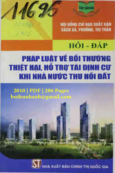 Hỏi-Đáp Pháp Luật Về Bồi Thường Thiệt Hại, Hỗ Trợ Tái Định Cư Khi Nhà Nước Thu Hồi Đất 2010