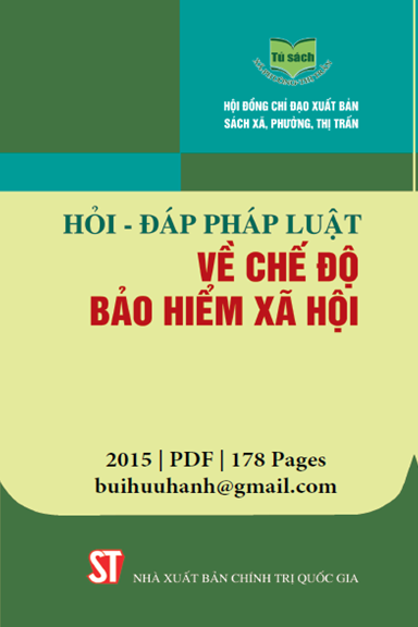 Hỏi-Đáp Pháp Luật Về Chế Độ Bảo Hiểm Xã Hội (NXB Chính Trị 2015) - Lê Thu Lan, 178 Trang