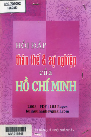 Hỏi Đáp Thân Thế Và Sự Nghiệp Của Hồ Chí Minh (NXB Quân Đội 2008) - Nguyễn Văn Thế