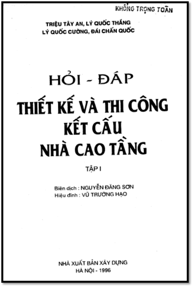Hỏi Đáp Thiết Kế Và Thi Công Kết Cấu Nhà Cao Tầng Tập 1 (NXB Xây Dựng 1996) - Triệu Tây An 374 Trang