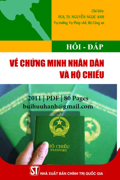 Hỏi-Đáp Về Chứng Minh Nhân Dân Và Hộ Chiếu (NXB Chính Trị 2011) - Nguyễn Ngọc Anh, 80 Trang