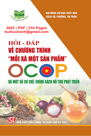 Hỏi-Đáp Về Chương Trình Mỗi Xã Một Sản Phẩm OCOP Và Một Số Cơ Chế, Chính Sách Hỗ Trợ Phát Triển