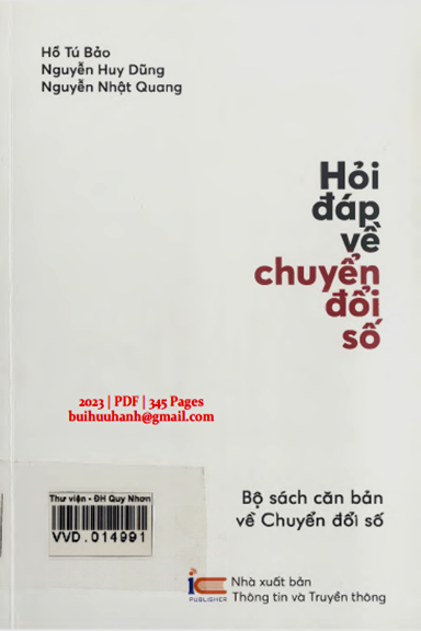 Hỏi Đáp Về Chuyển Đổi Số (NXB Thông Tin Truyền thông 2023) - Hồ Tú Bảo, 345 Trang