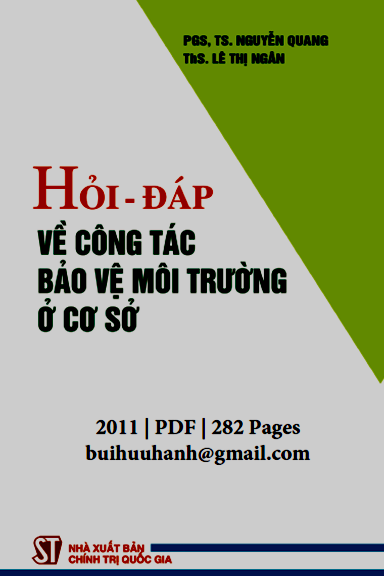 Hỏi-Đáp Về Công Tác Bảo Vệ Môi Trường Ở Cơ Sở (NXB Chính Trị 2011) - Nguyễn Quang, 282 Trang
