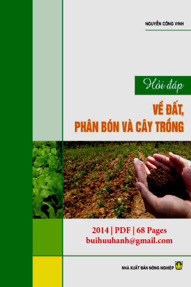 Hỏi Đáp Về Đất, Phân Bón Và Cây Trồng (NXB Nông Nghiệp 2014) - Nguyễn Công Vinh, 68 Trang