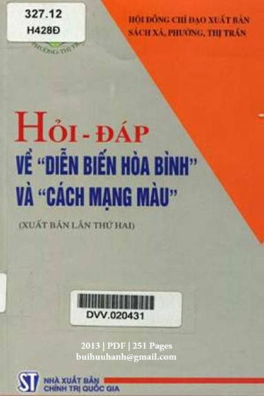 Hỏi Đáp Về Diễn Biến Hòa Bình Và Cách Mạng Màu (NXB Chính Trị 2013) - Phạm Ngọc Hiền, 251 Trang
