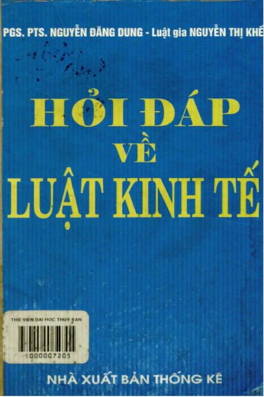Hỏi Đáp Về Luật Kinh Tế (NXB Thống Kê 1998) - Nguyễn Đăng Dung, 607 Trang