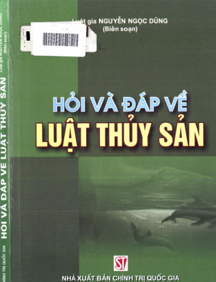 Hỏi Đáp Về Luật Thủy Sản (NXB Chính Trị 2005) - Nguyễn Ngọc Dũng, 201 Trang
