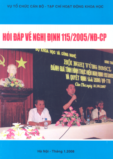 Hỏi Đáp Về Nghị Định 115-2005-NĐ-CP (NXB Hà Nội 2008) - Nhiều Tác Giả, 204 Trang