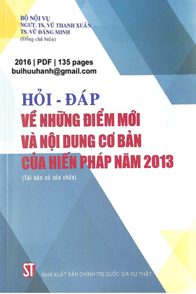 Hỏi-Đáp Về Những Điểm Mới Và Nội Dung Cơ Bản Của Hiến Pháp Năm 2013 - Vũ Thanh Xuân, 135 Trang