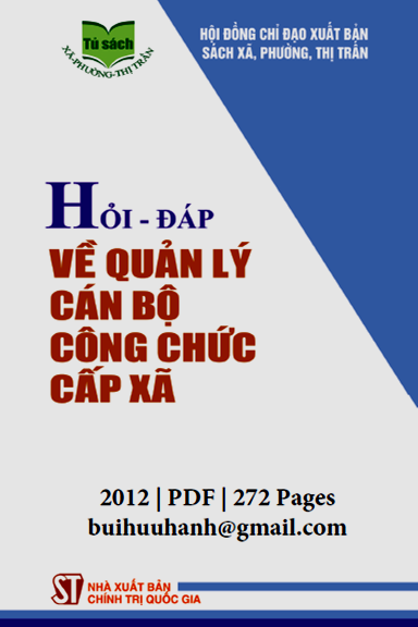 Hỏi-Đáp Về Quản Lý Cán Bộ, Công Chức Cấp Xã (NXB Chính Trị 2012) - Nguyễn Thị Hồng Hải, 272 Trang