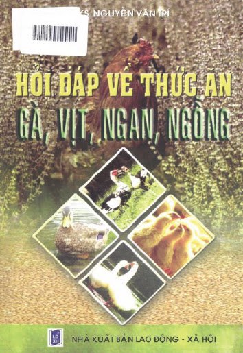 Hỏi Đáp Về Thức Ăn Gà Vịt Ngan Ngỗng (NXB Lao Động Xã Hội 2006) - Nguyễn Văn Trí, 193 Trang
