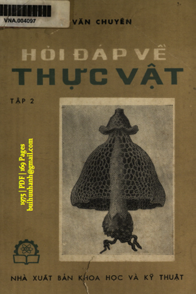 Hỏi Đáp Về Thực Vật Tập 2 (NXB Khoa Học Kỹ Thuật 1975) - Vũ Văn Chuyên, 169 Trang