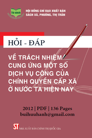 Hỏi-Đáp Về Trách Nhiệm Cung Ứng Một Số Dịch Vụ Công Của Chính Quyền Cấp Xã Ở Nước Ta Hiện Nay