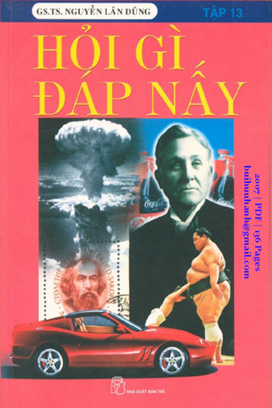 Hỏi Gì Đáp Nấy Tập 13 (NXB Trẻ 2007) - Nguyễn Lân Dũng, 136 Trang
