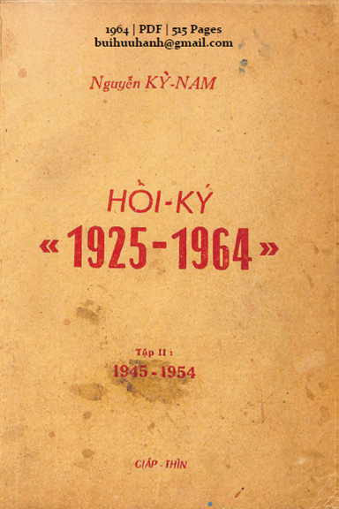 Hồi Ký 1925-1964 Tập 2 (NXB Dân Chủ Mới 1964) - Nguyễn Kỳ Nam, 515 Trang
