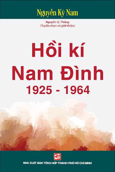 Hồi Ký Nam Đình 1925-1964 (NXB Tổng Hợp 2014) - Nguyễn Kỳ Nam, 442 Trang