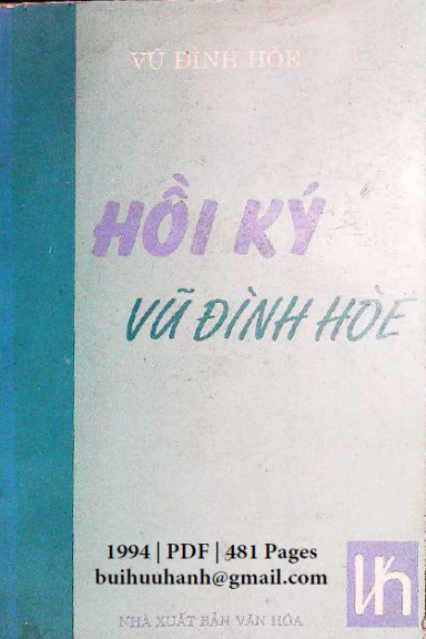 Hồi Ký Vũ Đình Hòe Tập 1 (NXB Văn Hóa 1994) - Vũ Đình Hòe, 481 Trang