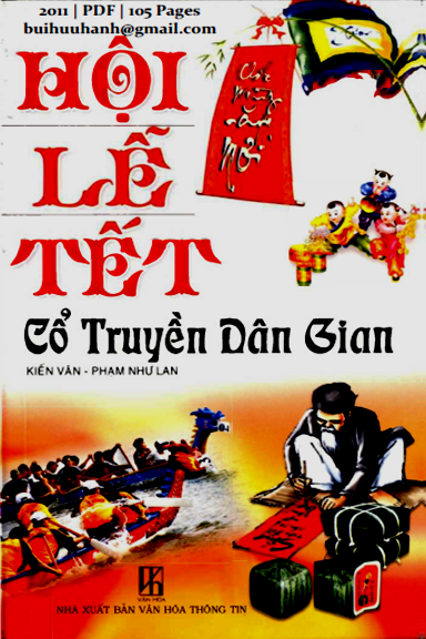 Hội Lễ Tết Cổ Truyền Dân Gian (NXB Văn Hóa Thông Tin 2011) - Kiến Văn, 105 Trang