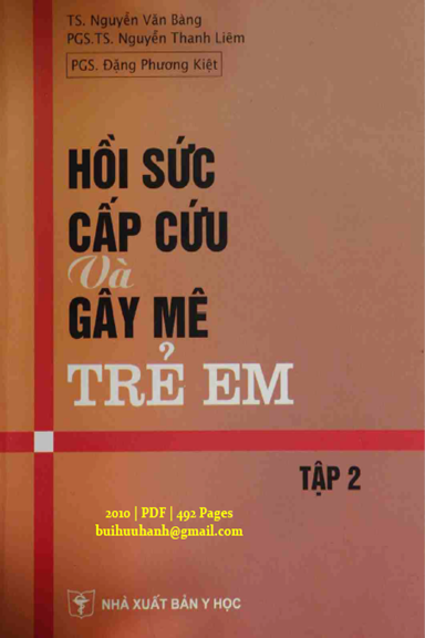 Hồi Sức Cấp Cứu Và Gây Mê Trẻ Em Tập 2 (NXB Y Học 2010) - Đặng Phương Kiệt, 492 Trang