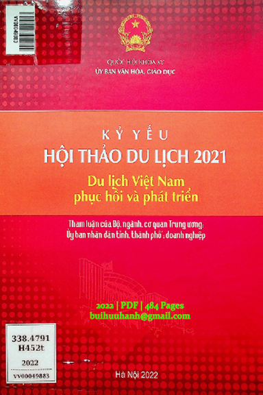 Hội Thảo Du Lịch Năm 2021 Du Lịch Việt Nam Phục Hồi Và Phát Triển (NXB Hà Nội 2022) - Tạ Văn Hạ