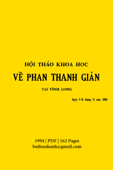 Hội Thảo Khoa Học Về Phan Thanh Giản Tại Vĩnh Long Ngày 9-10 Tháng 11 Năm 1994 - Nhiều Tác Giả