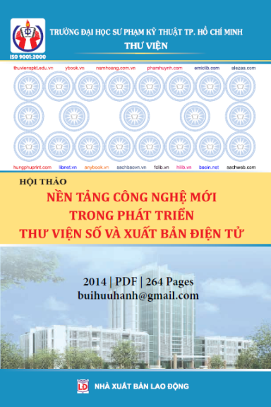 Hội Thảo Nền Tảng Công Nghệ Mới Trong Phát Triển Thư Viện Số Và Xuất Bản Điện Tử