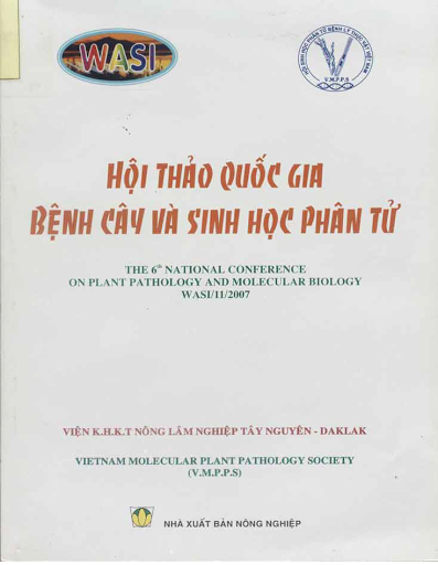 Hội Thảo Quốc Gia-Bệnh Cây Và Sinh Học Phân Tử Lần 6 (NXB Nông Nghiệp 2008)- Vũ Triệu Mân, 120 Trang