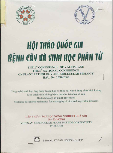 Hội Thảo Quốc Gia-Bệnh Cây Và Sinh Học Phân Tử Lần 5 (NXB Nông Nghiệp 2007)- Phạm Văn Kim, 155 Trang