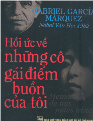 Hồi Ức Về Những Cô Gái Điếm Buồn Của Tôi (NXB Tổng Hợp 2005) - Gabriel García Márques, 122 Trang