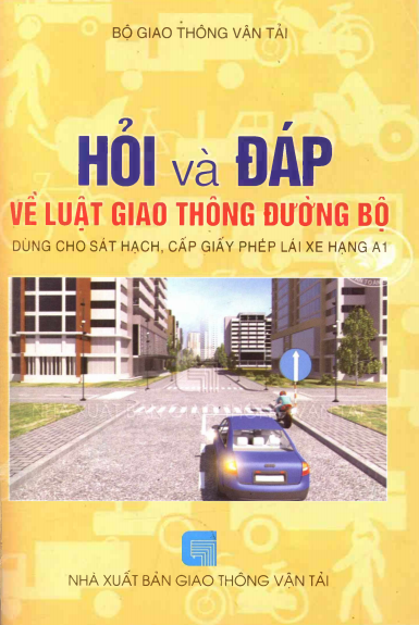 Hỏi Và Đáp Về Luật Giao Thông Đường Bộ (NXB Giao Thông Vận Tải 2015) - Nguyễn Ngọc Sâm, 66 Trang