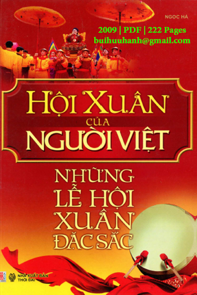 Hội Xuân Của Người Việt Những Lễ Hội Xuân Đặc Sắc (NXB Thời Đại 2009) - Ngọc Hà, 222 Trang