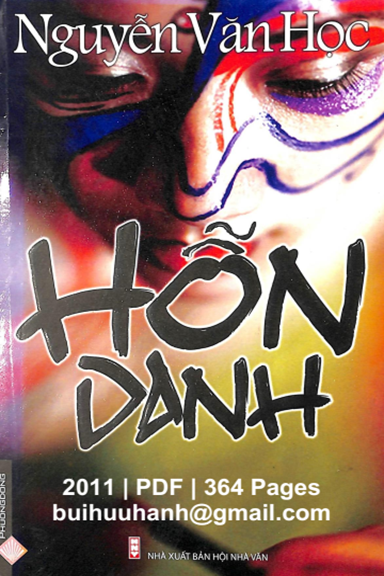 Hỗn Danh (NXB Hội Nhà Văn 2011) - Nguyễn Văn Học, 364 Trang