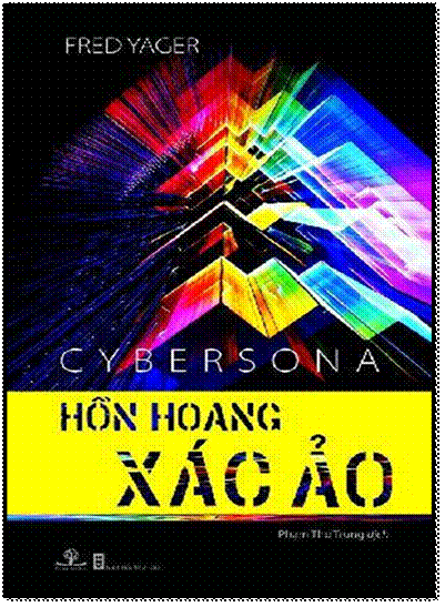 Hồn Hoang Xác Ảo (NXB Hội Nhà Văn 2011) - Fred Yager, 204 Trang