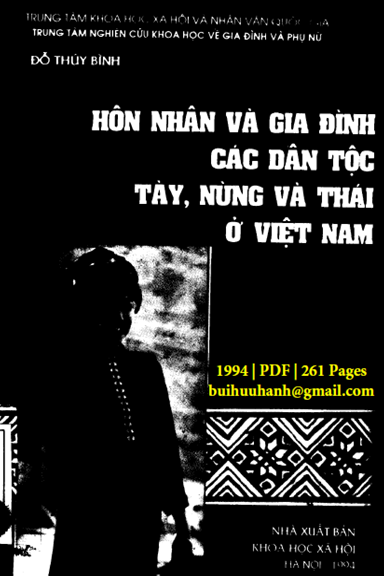 Hôn Nhân Và Gia Đình Các Dân Tộc Tày, Nùng Và Thái Ở Việt Nam - Đỗ Thúy Bình, 261 Trang
