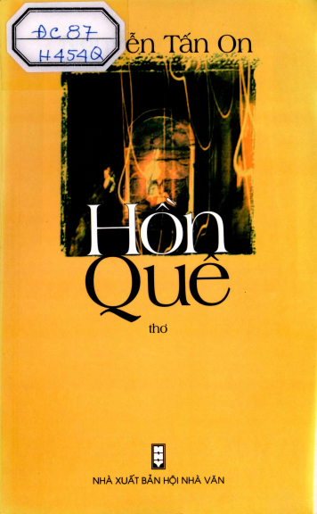 Hồn Quê (NXB Hội Nhà Văn 2003) - Nguyễn Tấn On, 71 Trang