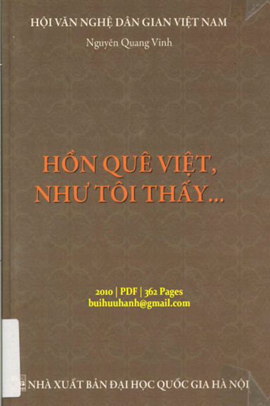 Hồn Quê Việt, Như Tôi Thấy (NXB Đại Học Quốc Gia 2010) - Nguyễn Quang Vinh, 362 Trang