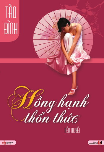Hồng Hạnh Thổn Thức (NXB Văn Học 2011) - Tào Đình, 443 Trang
