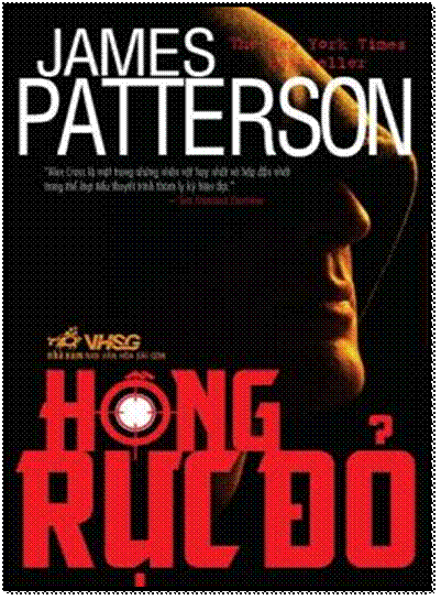 Hồng Rực Đỏ (NXB Văn Hóa Sài Gòn 2008) - James Patterson, 428 Trang