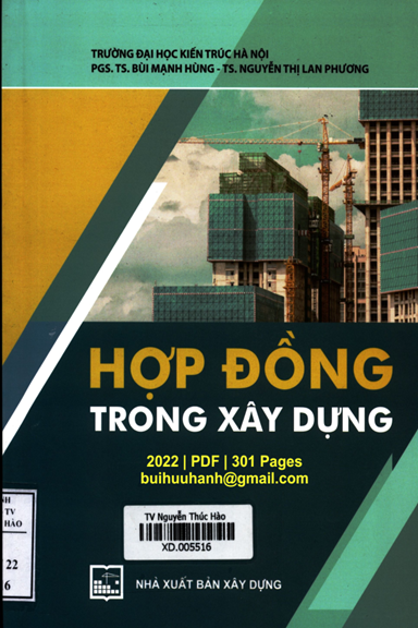 Hợp Đồng Trong Xây Dựng (NXB Xây Dựng 2022) - Bùi Mạnh Hùng, 301 Trang